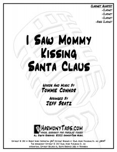 cover page for I Saw Mommy Kissing Santa Claus (Clarinet Quartet) - Jeff Bratz sheet music