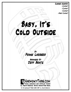 cover page for Baby, It's Cold Outside (Clarinet Quartet) - Jeff Bratz sheet music