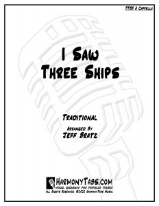 cover page for I Saw Three Ships (TTBB A Cappella) sheet music