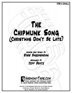 cover page for The Chipmunk Song (Christmas Don't Be Late) (TTBB A Cappella) sheet music