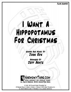 cover page for I Want A Hippopotamus For Christmas (Hippo The Hero) (Flute Quartet)