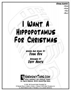 cover page for I Want A Hippopotamus For Christmas (Hippo The Hero) (String Quartet) sheet music